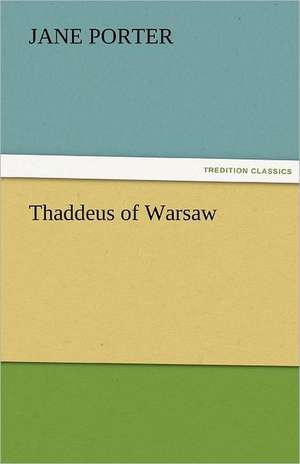 Thaddeus of Warsaw de Jane Porter