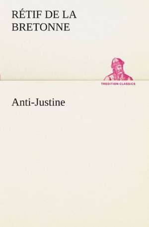 Anti-Justine de Rétif de la Bretonne