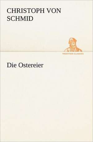 Die Ostereier de Christoph von Schmid