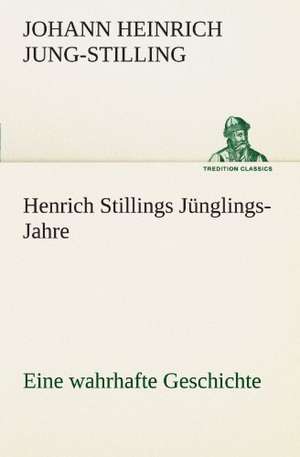 Henrich Stillings J Nglings-Jahre: Die Saugethiere 1 de Johann Heinrich Jung-Stilling