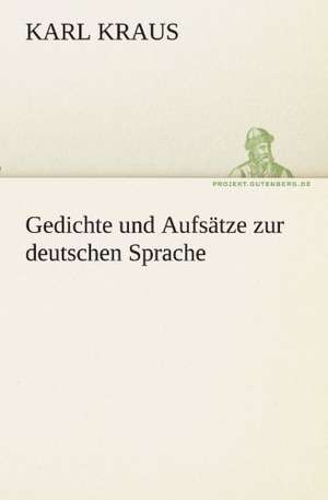 Gedichte Und Aufsatze Zur Deutschen Sprache: Die Saugethiere 1 de Karl Kraus