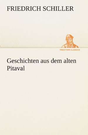 Geschichten Aus Dem Alten Pitaval: Wir Framleute de Friedrich Schiller