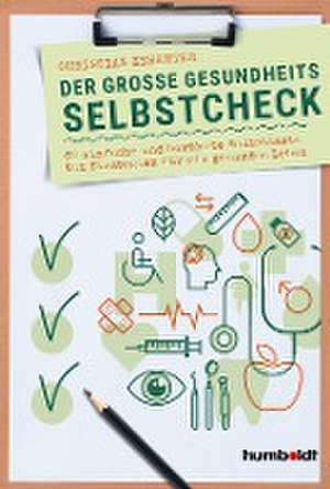 Der große Gesundheits-Selbstcheck de Christian Zehenter