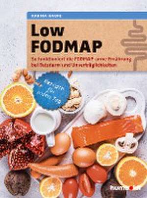 Die Low-FODMAP-Ernährung de Karina Haufe