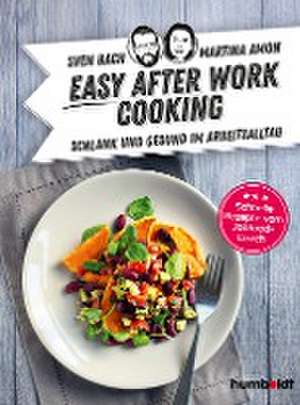 Easy After-Work-Cooking de Sven Bach