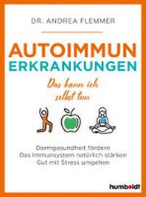 Autoimmunerkrankungen de Andrea Flemmer