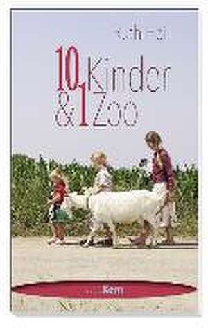 10 Kinder & 1 Zoo de Ruth Heil