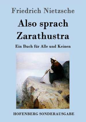 Also sprach Zarathustra de Friedrich Nietzsche