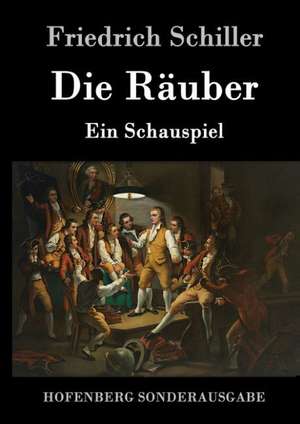 Die Räuber de Friedrich Schiller