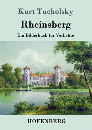 Rheinsberg de Kurt Tucholsky