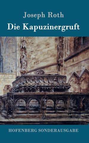 Die Kapuzinergruft de Joseph Roth