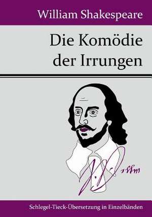 Die Komödie der Irrungen de William Shakespeare