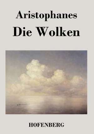 Die Wolken de Aristophanes