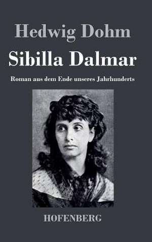 Sibilla Dalmar de Hedwig Dohm