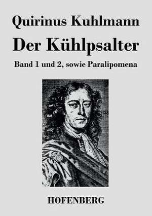 Der Kühlpsalter de Quirinus Kuhlmann