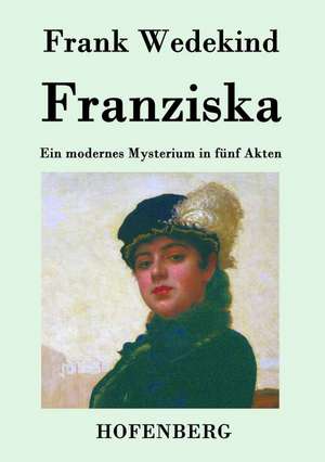 Franziska de Frank Wedekind