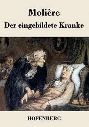 Der eingebildete Kranke de Molière