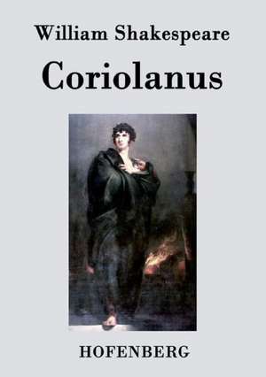 Coriolanus de William Shakespeare