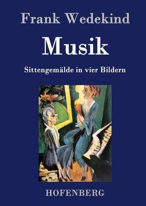 Musik de Frank Wedekind