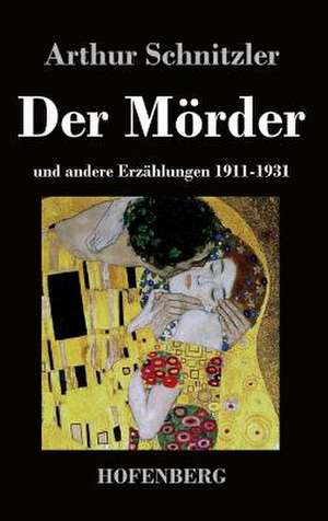 Der Mörder de Arthur Schnitzler