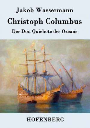 Christoph Columbus de Jakob Wassermann