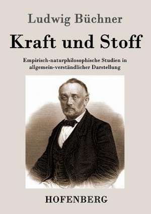 Kraft und Stoff de Ludwig Büchner