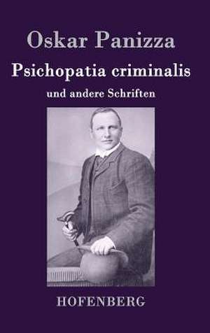 Psichopatia criminalis de Oskar Panizza