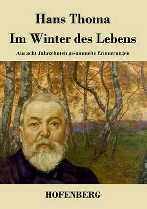 Im Winter des Lebens de Hans Thoma