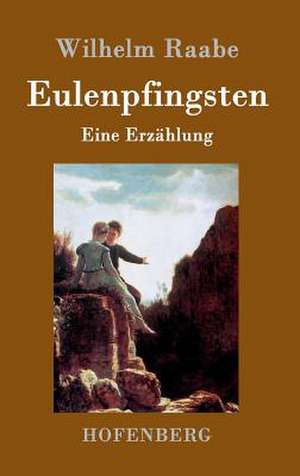 Eulenpfingsten de Wilhelm Raabe