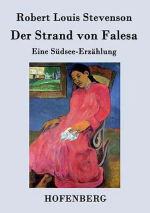 Der Strand von Falesa de Robert Louis Stevenson