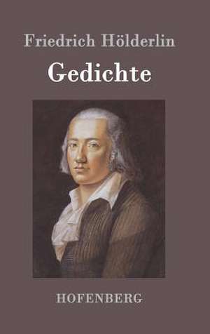 Gedichte de Friedrich Hölderlin