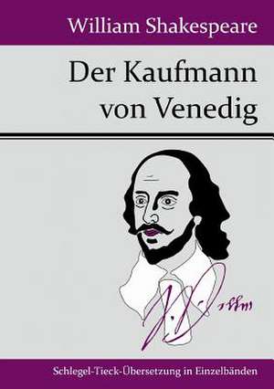 Der Kaufmann von Venedig de William Shakespeare