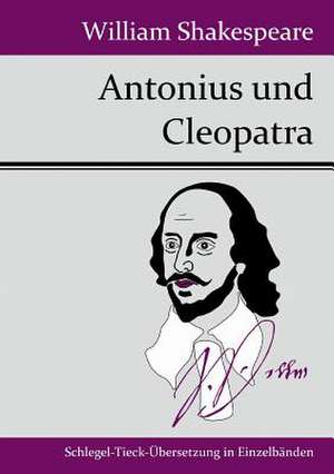 Antonius und Cleopatra de William Shakespeare