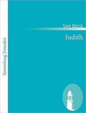 Judith de Sixt Birck