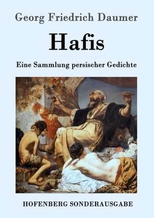 Hafis de Georg Friedrich Daumer
