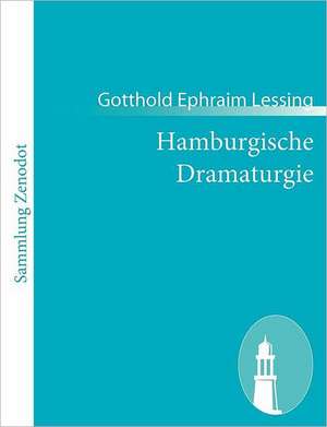 Hamburgische Dramaturgie de Gotthold Ephraim Lessing