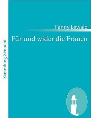 Für und wider die Frauen de Fanny Lewald