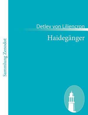 Haidegänger de Detlev Von Liliencron