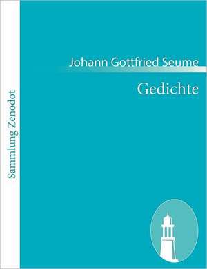 Gedichte de Johann Gottfried Seume