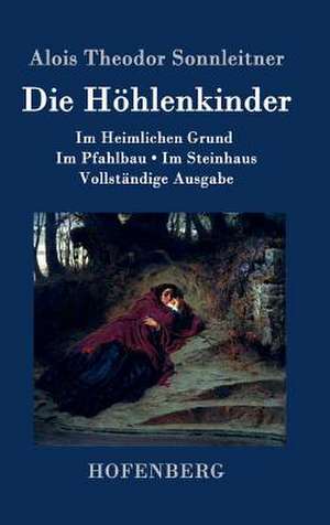 Die Höhlenkinder de Alois Theodor Sonnleitner