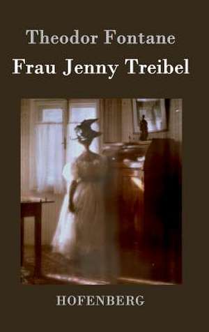 Frau Jenny Treibel de Theodor Fontane