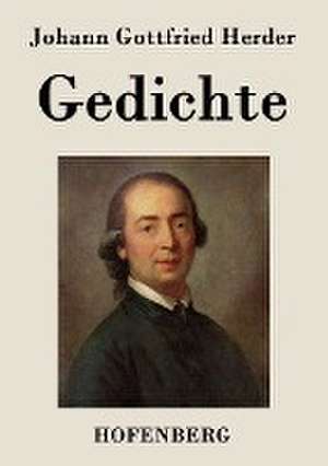 Gedichte de Johann Gottfried Herder