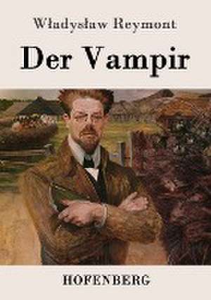 Der Vampir de Wladyslaw Reymont