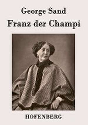 Franz der Champi de George Sand