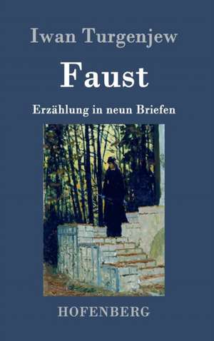 Faust de Iwan Turgenjew