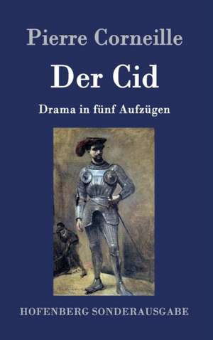 Der Cid de Pierre Corneille