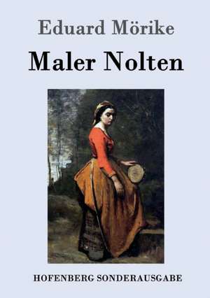 Maler Nolten de Eduard Mörike