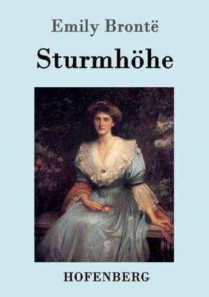 Sturmhöhe de Emily Bronte