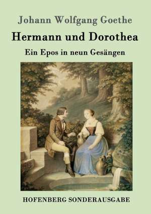 Hermann und Dorothea de Johann Wolfgang Goethe