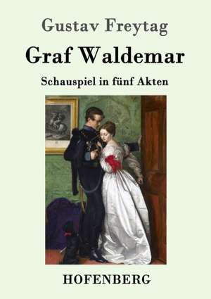Graf Waldemar de Gustav Freytag